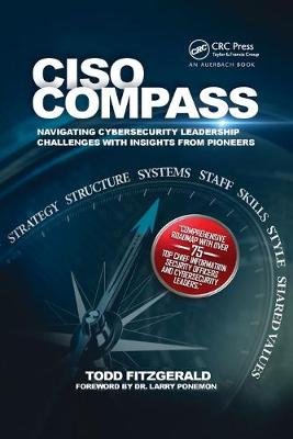 CISO Compass: Navigating Cybersecurity Leadership Challenges with Insights from Pioneers Opracowanie zbiorowe