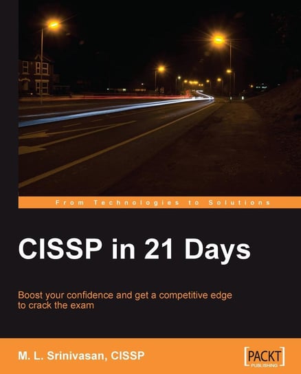 CISSP in 21 Days M. L. Srinivasan