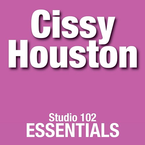 Cissy Houston: Studio 102 Essentials Cissy Houston