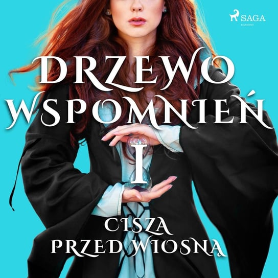 Cisza przed wiosną. Drzewo Wspomnień. Tom 1 Lewandowska Magdalena