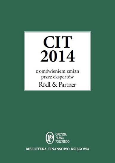 CIT 2014 z omówieniem ekspertów Opracowanie zbiorowe
