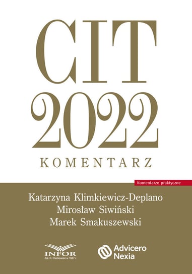 CIT 2022 komentarz Klimkiewicz-Deplano Katarzyna, Siwiński Mirosław, Smakuszewski Marek