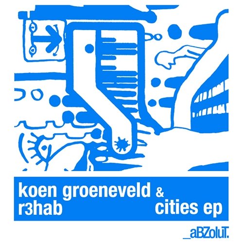 Cities EP Koen Groeneveld, R3hab
