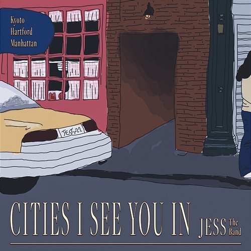 Cities I See You In Jess