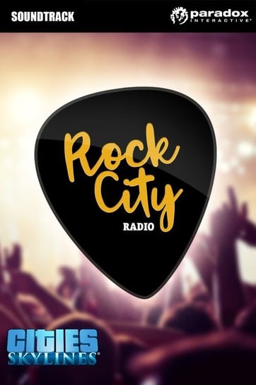 Cities: Skylines - Rock City Radio Paradox Interactive