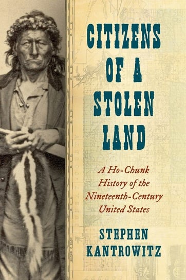 Citizens of a Stolen Land Stephen Kantrowitz