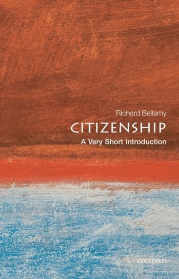 Citizenship: A Very Short Introduction Bellamy Professor Richard