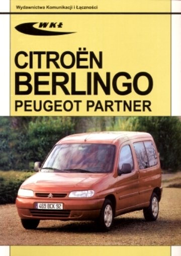 Citroën Berlingo, Peugeot Partner Opracowanie zbiorowe