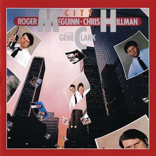 City Roger McGuinn, Chris Hillman feat. Gene Clark