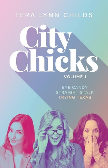 City Chicks Childs Tera Lynn