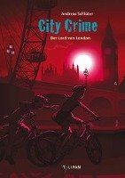 City Crime - Der Lord von London Schluter Andreas