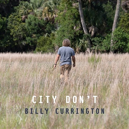 City Don't Billy Currington