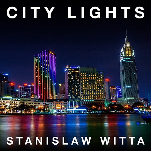 City Lights Stanislaw Witta