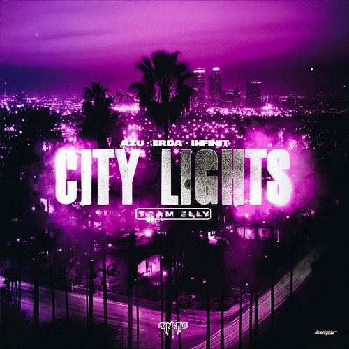 CITY LIGHTS Erda, Rap La Rue feat. Azu, Infinit