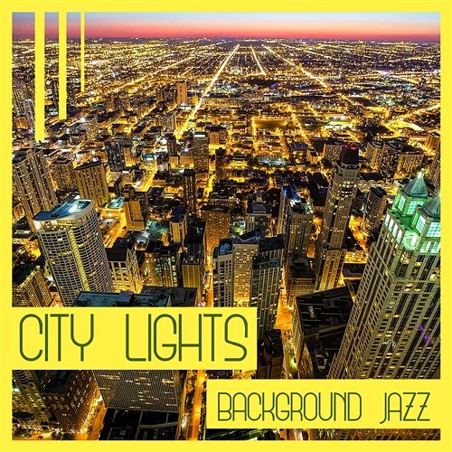 City Lights – Background Jazz: Evening Piano Bar & Dinner Party Music Jazz Paradise Music Moment