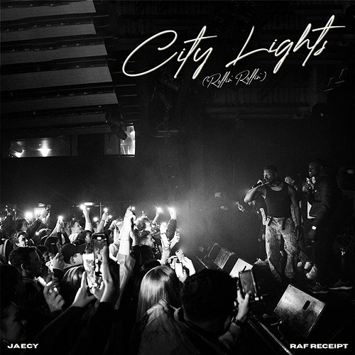 CITY LIGHTS (Rollin' Rollin') Jaecy, Raf Receipt