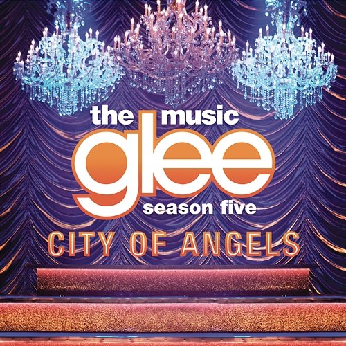 City Of Angels Glee Cast