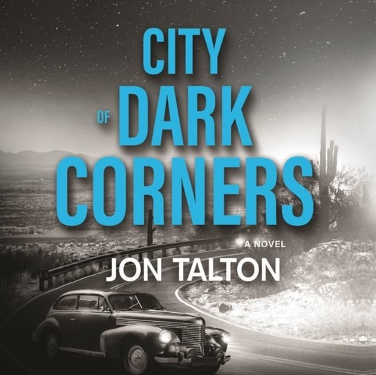 City of Dark Corners Talton Jon, Dove Eric G.