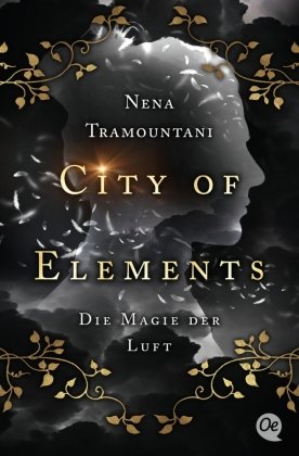 City of Elements 3. Die Magie der Luft Oetinger Taschenbuch