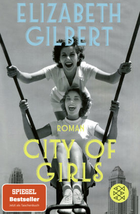 City of Girls Fischer Taschenbuch Verlag