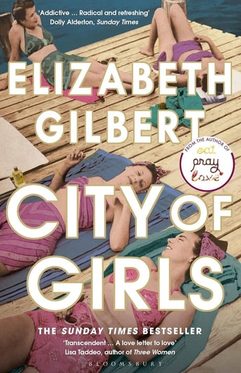 City of girls Gilbert Elizabeth Gilbert