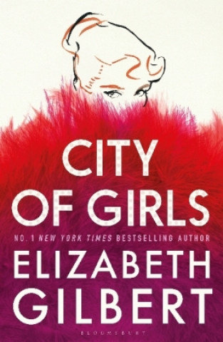 City of Girls Gilbert Elizabeth