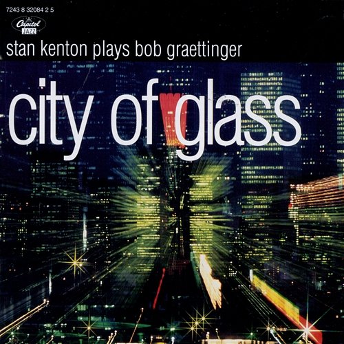 City Of Glass Stan Kenton