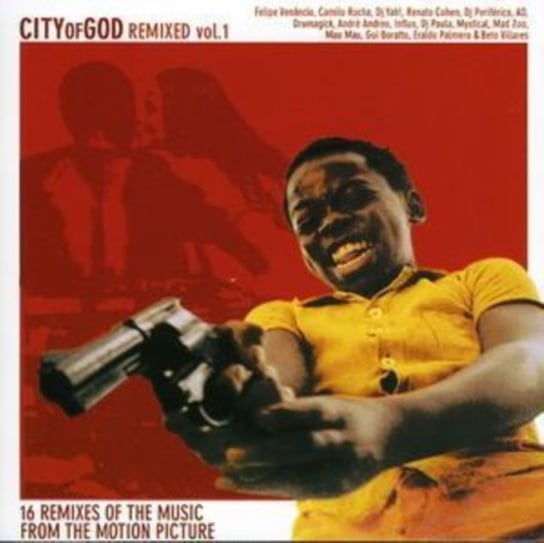 City Of God Remixed. Volume 1 Various Artists