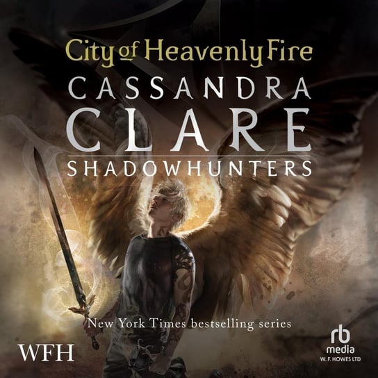 City of Heavenly Fire Clare Cassandra