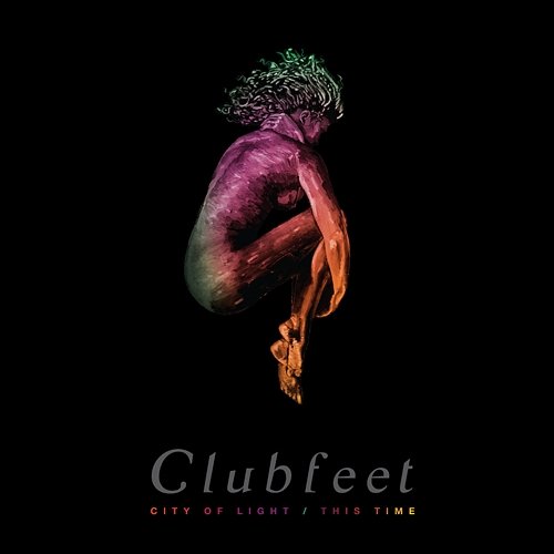 City of Light / This Time Clubfeet