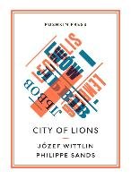 City of Lions Wittlin Jozef, Sands Philippe Qc