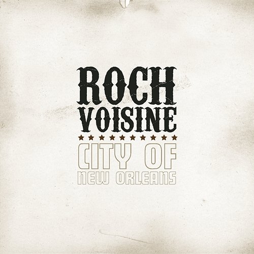 City Of New Orleans Roch Voisine