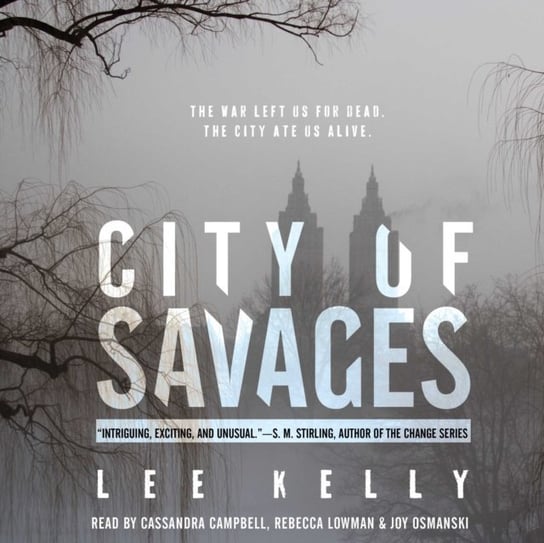 City of Savages Kelly Lee