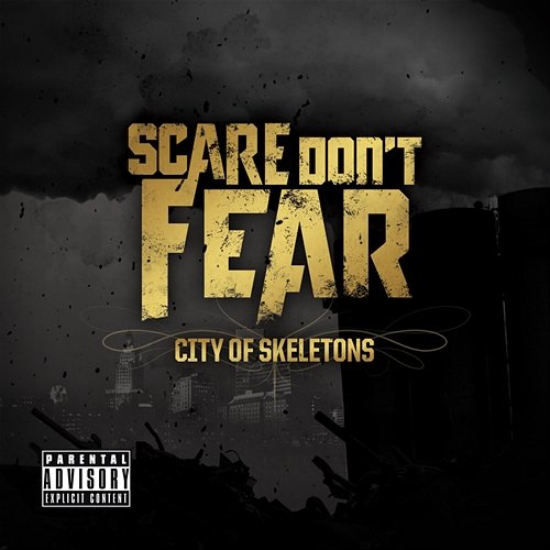 City Of Skeletons Scare Don't Fear