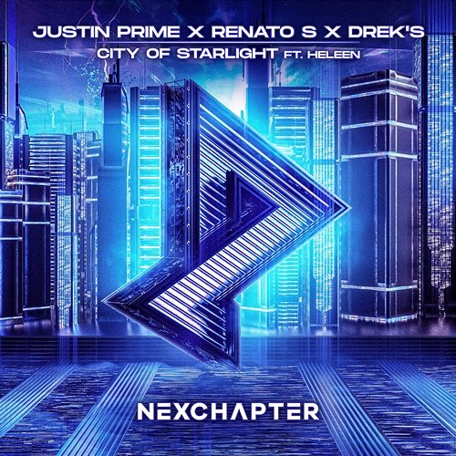 City of Starlight Justin Prime, Renato S, & Drek's feat. Heleen