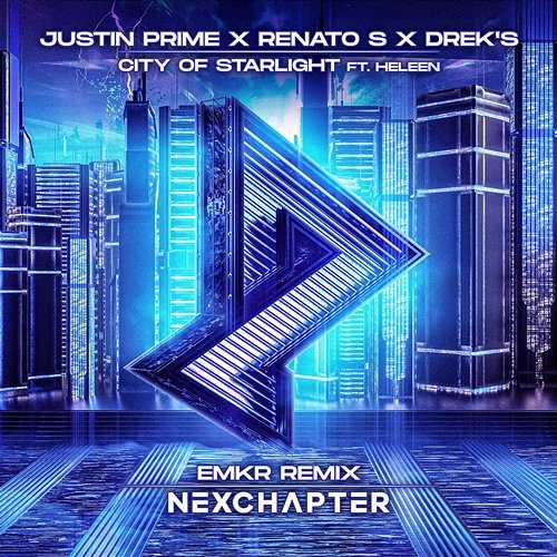 City of Starlight Justin Prime, Renato S & EMKR feat. Heleen