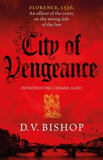 City of Vengeance D. V. Bishop