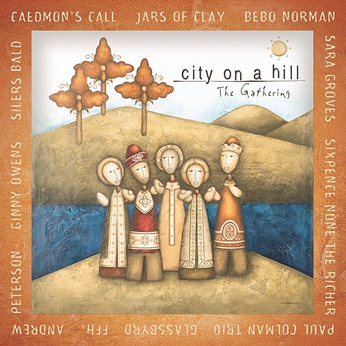 City On A Hill: The Gathering Various Artists