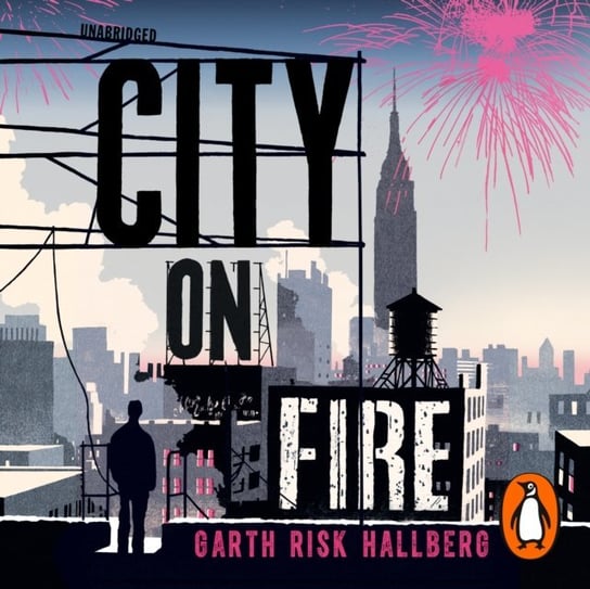 City on Fire Hallberg Garth Risk
