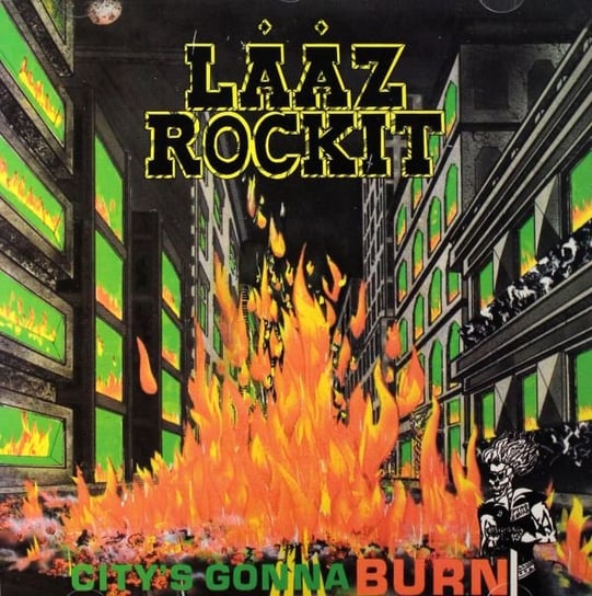 City's Gonna Burn Laaz Rockit