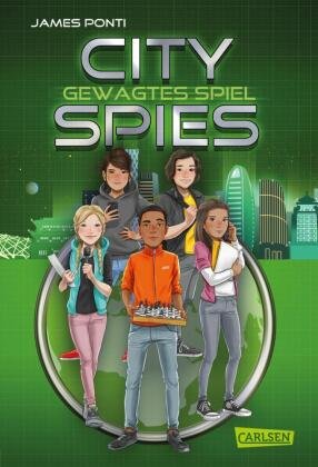 City Spies 3: Gewagtes Spiel Carlsen Verlag