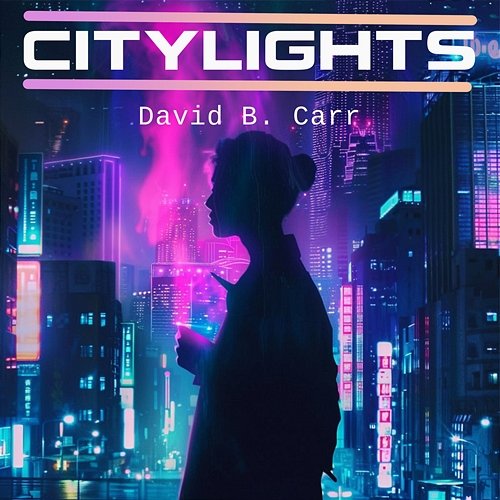Citylights David B. Carr