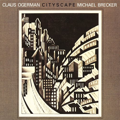 Cityscape Claus Ogerman & Michael Brecker