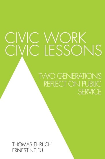 Civic Work, Civic Lessons Ehrlich Thomas