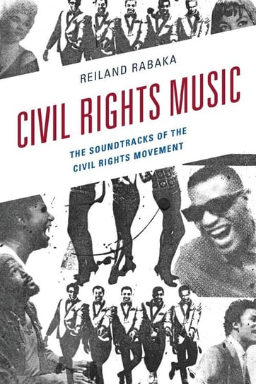 Civil Rights Music Rabaka Reiland