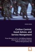 Civilian Control, Good Advice, and Service Mangement Handy Kristina
