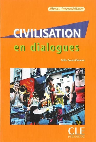 Civilisation en dialogues + CD Grand-Clement Odile