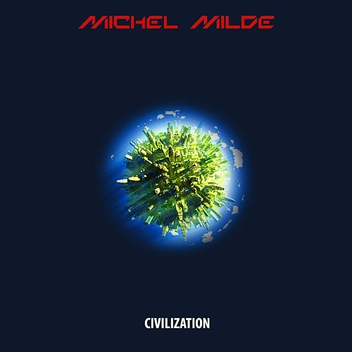 Civilization Michel Milde