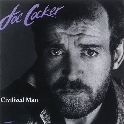 Civilized Man Joe Cocker