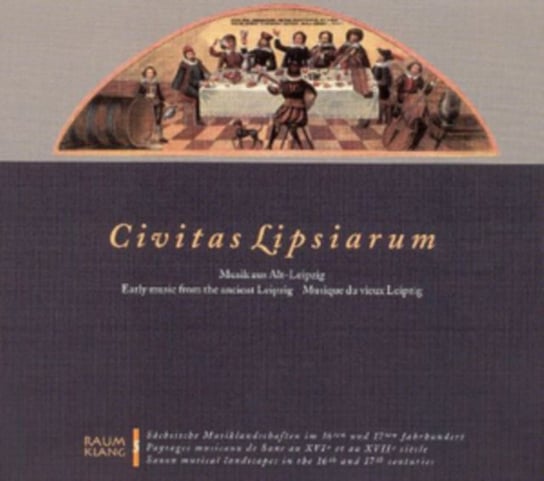 CIVITAS LIPSIARUM Raumklang